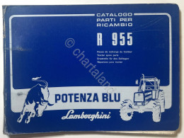 Catalogo Parti Per Ricambio Lamborghini Trattori - R 955 Potenza Blu - Ed. 1979 - Other & Unclassified