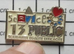 912c Pin's Pins / Beau Et Rare / ADMINISTRATIONS / SECTEUR PUBLIC SOLIDARITE EGALITE EFFICACITE - Administration