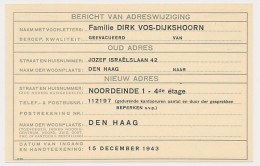 Verhuiskaart G. 13 Particulier Bedrukt Den Haag 1943 - Evacuatie - Postwaardestukken