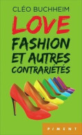 Love Fashion Et Autres Contrariétés - Altri & Non Classificati