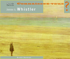 CONNAISSEZ-VOUS ? JAMES ABBOTT MCNIELL WHISTLER - Other & Unclassified