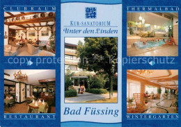 72709967 Bad Fuessing Kursanatorium Unter Den Linden Clubraum Thermalbad Restaur - Bad Fuessing