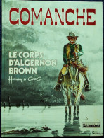 Herrman & Greg - COMANCHE - N° 10 - Éditions Du Lombard - ( E.O. 1983 ) . - Altri & Non Classificati
