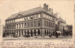 80 , Cpa  AMIENS , 74 , Hotel Des Postes Et Télégraphe , Edit. Caron (15337) - Amiens