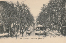 CPA - 13 - Marseille -Cours Belsunce  - Guende;  N° 25 - Canebière, Stadscentrum