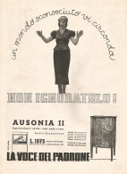 La Voce Del Padrone - AUSONIA II - Pubblicità Del 1940 - Vintage Advert - Advertising