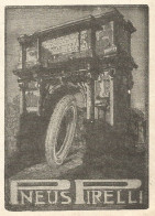 Pneus PIRELLI - Illustrazione - Pubblicità Del 1923 - Vintage Advertising - Advertising