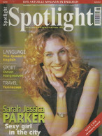 Spotlight Magazine Germany 2002-06 Sarah Jessica Parker  - Ohne Zuordnung