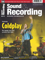 Sound & Recording Magazine Germany 2012-02 Coldplay Mark Spike Stent - Unclassified
