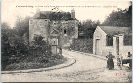 02 CHÂTEAU-THIRRY - Porte Saint-Pierre, établie En Même Temps Que Les Fortifications - Chateau Thierry