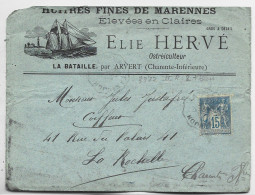 FRANCE SAGE 15C LETTRE ENTETE HUITRES FINES DE MARENNES ELIE HERVE LA BATAILLE ARVERT CHARENTE INFERIEURE 1900 B/TB - 1877-1920: Semi Modern Period