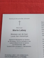 Doodsprentje Maria Labay / Montignies Sur Sambre 30/10/1910 Hamme 29/12/1995 ( Louis Van Hemelrijck ) - Religione & Esoterismo