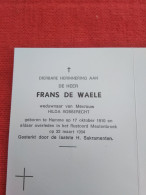 Doodsprentje Frans De Waele / Hamme 17/10/1910 - 22/3/1994 ( Hilda Robberecht ) - Religión & Esoterismo