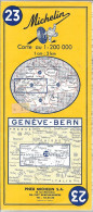 CARTE-ROUTIERE-MICHELIN-N °23-1971-26é Edit--GENEVE-BERNE-PAS De COUPURES-Impri G.Déchaud- TBE - Cartes Routières