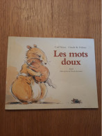 Les Mots Doux NORAC Et DUBOIS 2003 - Otros & Sin Clasificación