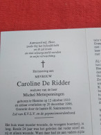 Doodsprentje Caroline De Ridder / Hamme 12/10/1910 - 20/12/1996 ( Michel Mettepenningen ) - Religion & Esotérisme