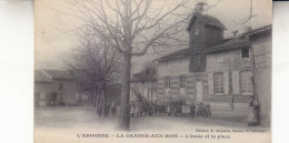 LA GRANGE AUX BIUS L ECOLE ET LA PLACE - Other & Unclassified