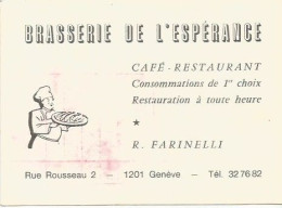 Carte De Visite Restaurant BRASSERIE DE L'ESPERANCE  Café FARINELLI GENEVE SUISSE - Visiting Cards