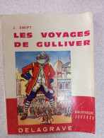 Les Voyages De Gulliver - Otros & Sin Clasificación