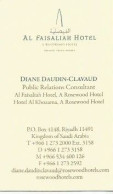 Carte De Visite AL FAISALIAH HOTEL RYAD SAUDI ARABIA  A ROSEWOOD HOTEL - Cartoncini Da Visita