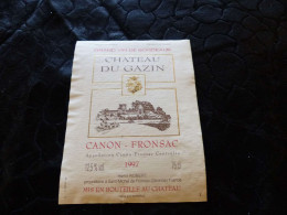 E-42 , Etiquette, Grand Vin De Bordeaux, Château Du Gazin, Canon-Fronsac, 1997 - Bordeaux