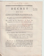 DECRET DE LA CONVENTION NATIONALE : Représentants Du Peuple Comptables à La Nation De Leur Fortune - Decreti & Leggi