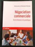 Négociation Commerciale De La Théorie à La Pratique :E.Leroux Et E. Chouraqi: GRAND FORMAT - Economie