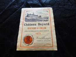 E-59 , Etiquette, Château Bayard, Montagne Saint-Emilion, 1979 - Bordeaux