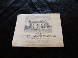 E-60 , Etiquette, Château Maine D'Arman, Côtes De Bourg 1995 - Bordeaux
