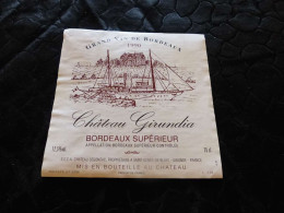 E-69 , Etiquette, Château Girundia, Bordeaux Supérieur, Saint-Genès De Blaye, 1990 - Bordeaux