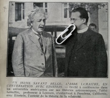 1933/ UN JEUNE SAVANT BELGE L 'ABBE LEMAITRE EN CONVERSATION AVEC EINSTEIN / L 'ABBE LEMAITRE PROFESSEUR A LOUVAIN - Non Classés