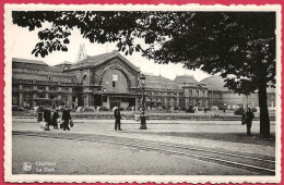 C.P. Charleroi   = La  Gare - Charleroi