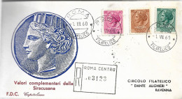 Fdc Capitolium: SIRACUSANA L. 30, 40 E 70 (1960); Raccomandata; Annullo Filatelico Roma - FDC