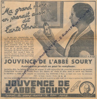 Ancienne Publicité (1937) : Jouvence De L'abbé Soury Remet Le Sang Dans Le Bon Sens, Ma Grand Mère En Prenait Aussi... - Werbung