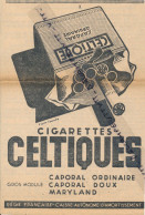 Ancienne Publicité (1937) : Cigarettes Celtiques, Gros Module, Caporal Ordinaire, Doux Et Maryland - Advertising