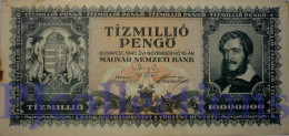 HUNGARY 10 MILLION PENGO 1945 PICK 123 AU- W/STAINS - Hungría