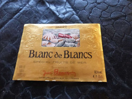 E-84 , Etiquette, Blanc De Blancs, Spécial Fruits De Mer, Jean Beauquin, La Chapelle Heulin - Blancs