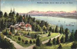 11779236 Zuerich Waldhaus Dolder Mit Seeblick Und Alpen Zuerich - Autres & Non Classés