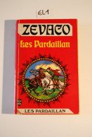 EL1 Livre - Zevaco - Les Pardaillan - Autres & Non Classés