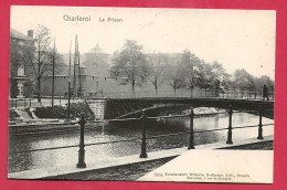 C.P. Charleroi   = La  Prison - Charleroi