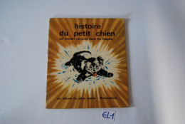 EL1 Livre - Enfants - Histoire Du Petit Chien - Andere & Zonder Classificatie