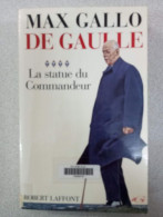 De Gaulle Tome 4 : La Statue Du Commandeur - Other & Unclassified