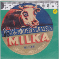 C1347 FROMAGE MILKA LAVAL MAYENNE 30% SURCHAGE 40 % - Kaas