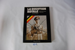 EL1 Ouvrage - La Question Royale - Collet - Geschiedenis