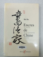 Encres De Chine. Les Maitres De La Calligraphie Chinoise - Other & Unclassified