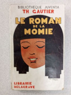 Le Roman De La Momie - Autres & Non Classés