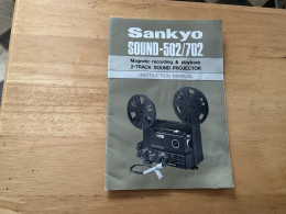 SOUND PROJECTOR Instruction Manuel SANKYO Sound-502/702 - Filmkameras - Filmprojektoren