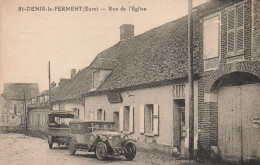 St Denis Le Ferment * Rue De L'église * Café * Automobile Ancienne - Other & Unclassified