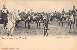 Hohenzollern - Gruss Von Der Parade Ankunft Sr Majestät - Kunstverlag J. Goldiner, Berlin - Königshäuser