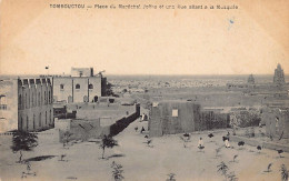 Mali - TOMBOUCTOU - Place Du Maréchal Jofre Et Une Rue Allant à La Mosquée - Ed. E.L.D. Le Deley  - Mali